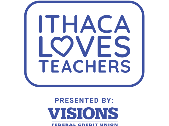 Ithaca Loves Teachers: Presented by Visions Federal Credit Union