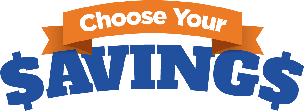 Choose Your Savings